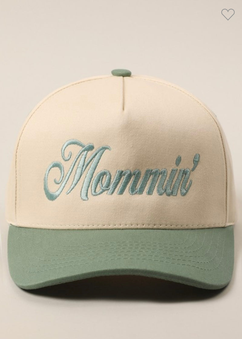 Mommin’ Hat