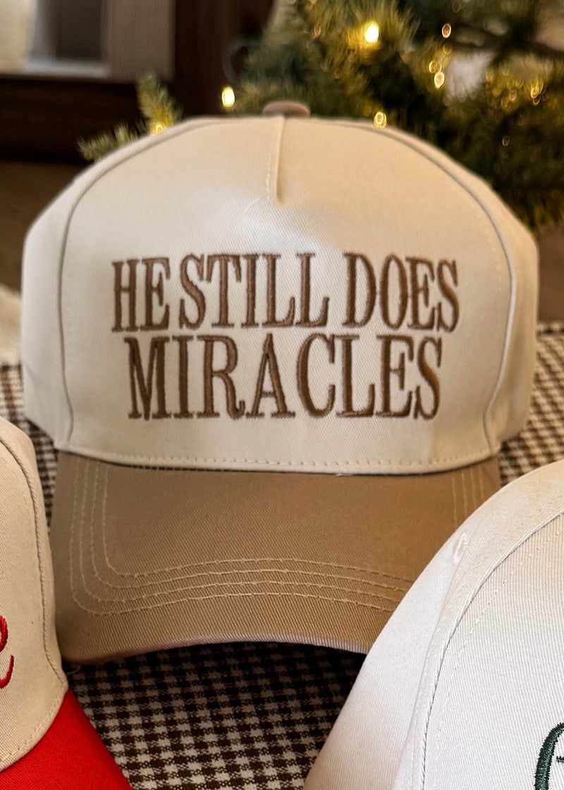He Still Does Miracles Hat